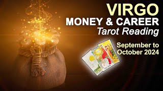 VIRGO MONEY amp CAREER TAROT READING quotOPPORTUNITY IN CHANGING TIMESquot September to October 2024 [upl. by Aicram]