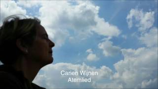 Carien Wijnen Atemlied [upl. by Alhsa605]