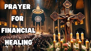 Prayer for Financial Healing  Prayer Song  Healing Music  Trust God [upl. by Keon]