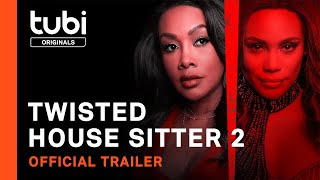 Twisted House Sitter 2  Official Trailer  A Tubi Original [upl. by Berlinda256]