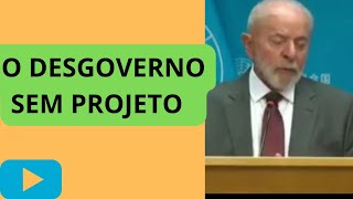 O DESGOVERNO SEM PROJETO [upl. by Eiffub]