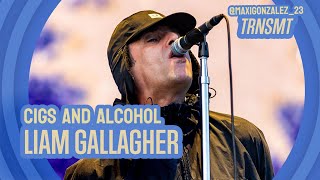 Liam Gallagher  Cigs and Alcohol Live TRNSMT 24 DM Tour ProShot [upl. by Suiramad924]