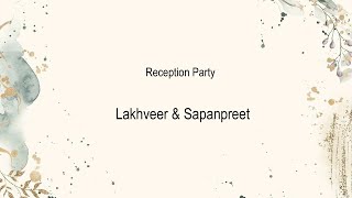 Part 1 Reception Party  Lakhveer amp Sapanpreet  Dakha [upl. by Anilak]