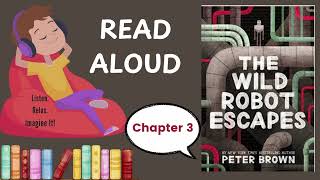 The Wild Robot Escapes Chapter 3  The Robot [upl. by Raines]