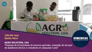 COMERCIAL Conheça AGRO SOLUTION LDA [upl. by Llerot117]