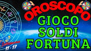 OROSCOPO SOLDI FORTUNA amp GIOCO  OROSCOPO Settimanale FINANZE 11  17 Nov [upl. by Idelson225]