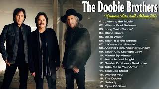 The Doobie Brothers Greatest Hist Full Album 2021  Best Song Of The Doobie Brothers [upl. by Nerradal]