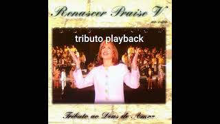 renascer praise meu tributo playback [upl. by Onaicul]