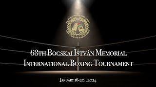 Day 1  Ring A  68th quotBocskai István Memorialquot International Boxing Tournament [upl. by Sregor]