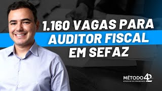 1160 vagas para Auditor Fiscal em SEFAZ fiscos estaduais [upl. by Havens]