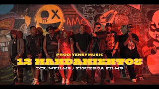 12 MANDAMIENTOS 2024  Yensy Music X Varios Artistas  CIBAO Video Oficial 4K By WFilms [upl. by Atnohs]