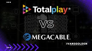 Megacable vs Totalplay ¿Cuál es Mejor [upl. by Niarb]