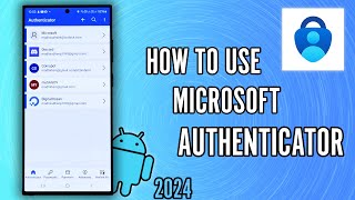 How to Use Microsoft Authenticator App 2024  Complete Tutorial [upl. by Laddie95]