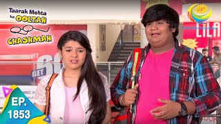 Taarak Mehta Ka Ooltah Chashmah  Episode 1853  Full Episode [upl. by Cochrane]