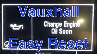 Vauxhall Astra 2015 Reset Change oil soon on the dash [upl. by Eduino]