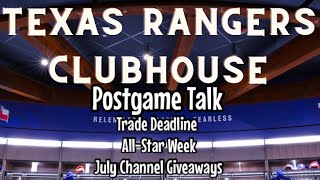 Texas Clubhouse Postgame Trade Deadline Buyers or Sellers AllStar Week July Channel Giveaways [upl. by Aynekat]