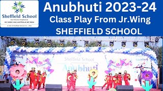 Beautiful Performance From Class Play JrWing Sheffield school  Anubhuti 202324 sheffield annual [upl. by Yanehs]