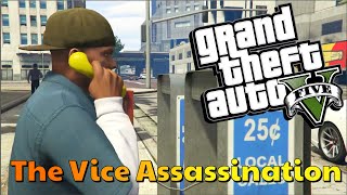 GTA V Story Mode The Vice Assassination [upl. by Tonina]