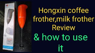 Review hongxin milkcoffee frother usehow to make coffee using frother [upl. by Anivol]