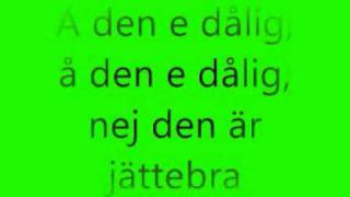 Jätteirriterande låt Lyrics [upl. by Yael]