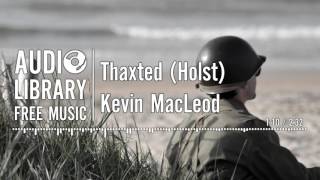 Thaxted Gustav Holst  Kevin MacLeod [upl. by Lael]