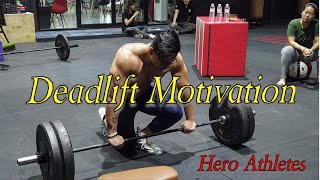 Hero Athletes  Deadlift Motivation เอาไว้ดูก่อน Deadlift [upl. by Kcyred]