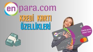 Enparacom Kredi Kartı Nedir Özellikleri Nelerdir [upl. by Kelila]