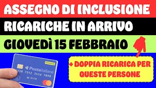 🔴 ASSEGNO DI INCLUSIONE GIOVEDì ARRIVANO LE RICARICHE ➡ doppie per queste persone [upl. by Ainot]