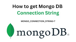 How to get mongoose connection string  Connect with MongoDB  Mongo Atlas  2024 [upl. by Evangelin]