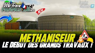 LES TRAVAUX ONT COMMENCER  Méthaniseur MFFS21 2  Farming simulator 22 [upl. by Berna109]