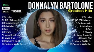 Donnalyn Bartolome  Donnalyn Bartolome Playlist 🍃 Donnalyn Bartolome 2024 Hits 🍃 Donnalyn Ba [upl. by Ernst]