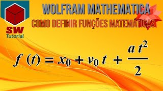 Como definir funções matemáticas no Wolfram Mathematica [upl. by Annair133]