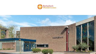 20240107 0930  Bethelkerk Waddinxveen [upl. by Hax29]