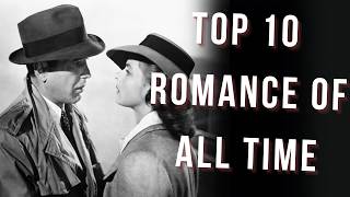 10 Insanely Romantic Scenes of All Time [upl. by Nwhas]