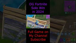 OG Fortnite Solo Win in 2024 ogfortnite fortnite fortniteclips [upl. by Boothe]