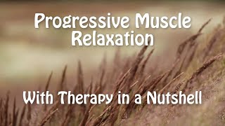 Progressive Muscle Relaxation An Essential Anxiety Skill 27 [upl. by Simeon]