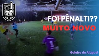 FOI PÃŠNALTI JOGO COM BOAS DEFESAS E UM PÃŠNALTI DUVIDOSO [upl. by Ahgem]