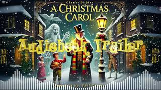 A Christmas Carol Audiobook Trailer Narrated by Phil Thames  Charles Dickens’ Classic Holiday Tale [upl. by Ariahs]