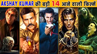 Akshay Kumar Upcoming Movies 20242025  14 Akshay Kumar Upcoming Films List 2024  Bhoot Balgla [upl. by Naves]