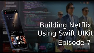 Building Netflix App in Swift 5 and UIKit  Xcode 13 2021  Episode 7  SDWebImage [upl. by Pardo]