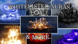 WHITELISTED AURAS  Coming to EON 1 [upl. by Hareema]