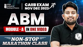 CAIIB ABM Module A Marathon Session  Advanced Bank Management  CAIIB ABM Marathon  CAIIB Nov 2023 [upl. by Lareena]