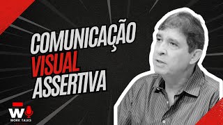 Comunicação Visual Assertiva A Chave para Conexões Eficazes [upl. by Welford289]