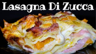 Lasagna di Zucca Speck e ProvolaCroccante e Cremosaricetta con la zucca [upl. by Giacobo]