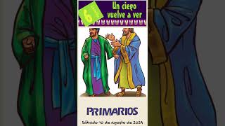 📖 Lección 6 Primarios 👨‍👩‍👧‍👦 quotUn ciego vuelve a verquot RESUMEN 3er Trim 2024 Shorts ETLL [upl. by Lamphere]