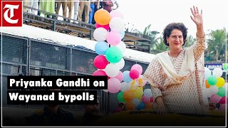 Theyre giving me so much love Congress candidate Priyanka Gandhi on Wayanad bypolls [upl. by Fosdick]