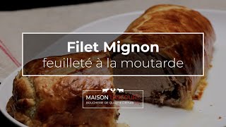 Filet Mignon feuilleté à la moutarde  Recette [upl. by Draude]