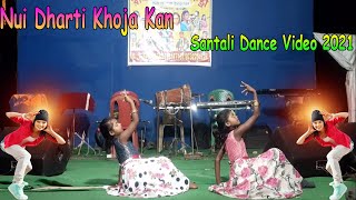 Nui Dharti Khoja Kan  Santali Dance 2021  New Santali Video Song 2021  Dj Sayan Mix [upl. by Eliak678]