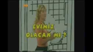 Evimiz Olacak mı Jenerik 1999 [upl. by Ahgem]