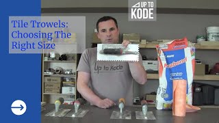 Tile Trowels Choosing The Right Size [upl. by Ioves465]